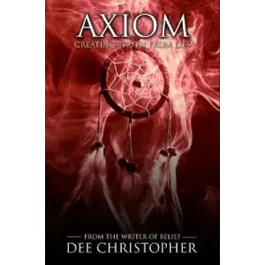 Axiom by Dee Christopher