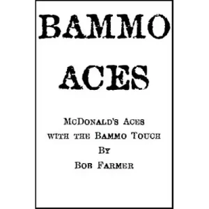 Bammo Aces by Bob Farmer