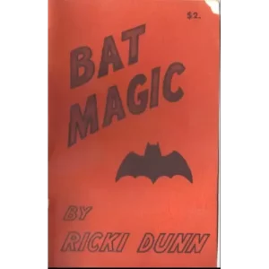 Bat Magic by Ricki Dunn