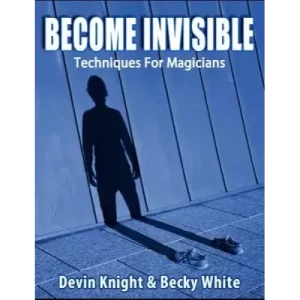 Become Invisible by Devin Knight