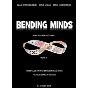 Bending Minds 3 by Biagio Fasano & Renzo Grosso & Davide Rubat Remond
