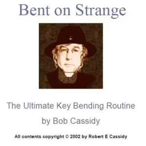 Bent On Strange by Bob Cassidy