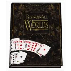 Best Of All Worlds by Brent Arthur James Geris