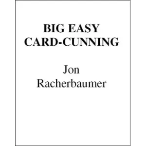 Big Easy Card Cunning by Jon Racherbaumer