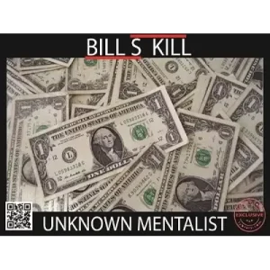 Bill S Kill by Unknown Mentalist