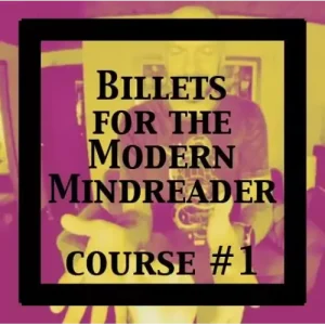 Billets For The Modern Mindreader by Julien Losa