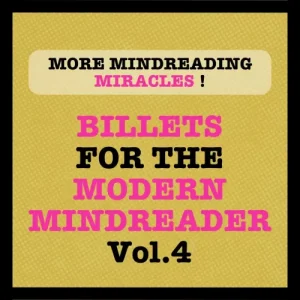 Billets for the Modern Mindreader Volume 4 by Julien Losa