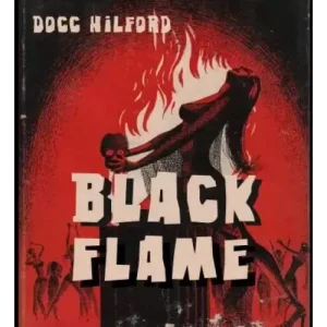 Black Flame by Docc Hilford