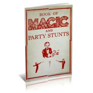 Book Of Magic And Party Stunts (1936) by Unknown