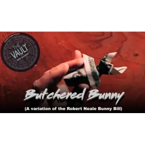 Butchered Bunny (A Variation Of The Robert Neale Bunny Bill) by The Vault