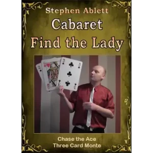 Cabaret Find The Lady by Stephen Ablett