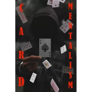 Card Mentalism by Dibya Guha