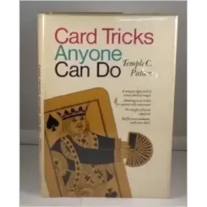 Card Tricks Anyone Can Do by Temple Patton