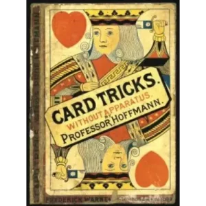 Card Tricks With Apparatus by Professor Hoffmann