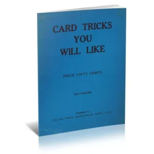 Card Tricks You Will Like (1935) by Collins Pentz