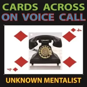 Cards Across On Voice Call by Unknown Mentalist