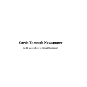 Cards Through Newspaper by Alexander De Cova