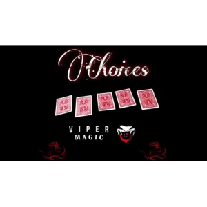 Choices by Viper Magic