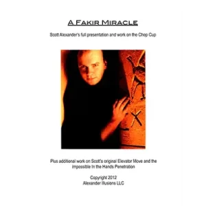 Chop Cup Routine A Fakir Miracle Lecture Notes by Scott Alexander