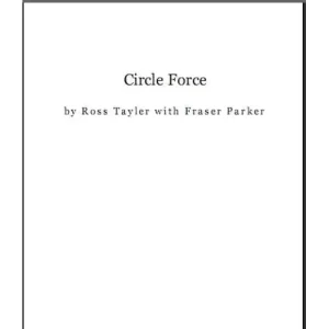 Circle Force by Ross Taylor