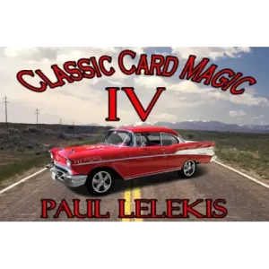 Classic Card Magic Iv by Paul Lelekis