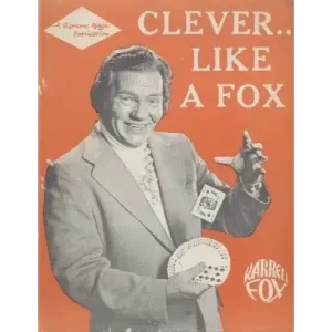 Clever Like A Fox by Karrell Fox