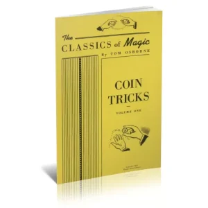Coin Tricks – The Classics Of Magic Vol 1 (1945) by Tom Osborne