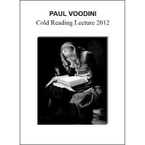 Cold Reading Lecture 2012 by Paul Voodini