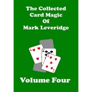 Collected Card Magic Vol 4 by Mark Leveridge