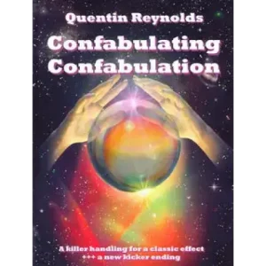 Confabulating Confabulation by Quentin Reynolds