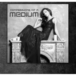 Confessions Of A Medium (2015 Ebook Version)