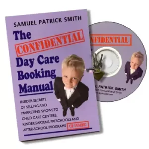 Confidential Day Care Booking Manual (Pdf+Audio) by Samuel Patrick Smith