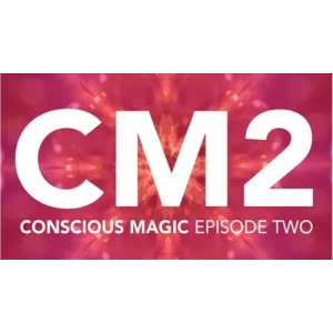 Conscious Magic Episode 2 by Ran Pink And Andrew Gerard