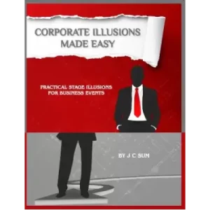 Corporate Illusions Made Easy by Jc Sum