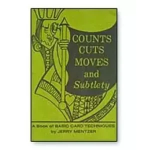 Counts Cuts Moves And Subtlety by Jerry Mentzer