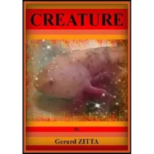 Creature by Gerard Zitta