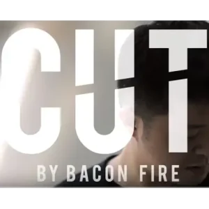 Cut by Bacon Fire