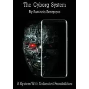 Cyborg System by Satabdo Sengupta