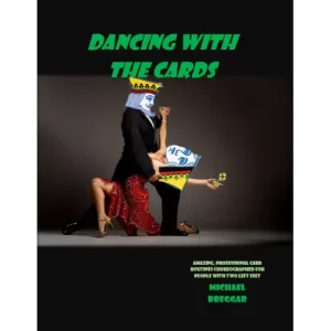 Dancing With The Cards by Michael Breggar