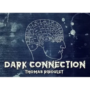 Dark Connection by Thomas Riboulet