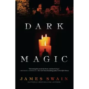 Dark Magic by James Swain