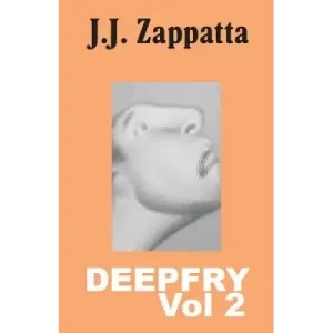 Deep Fry 2 by Ben Harris & J. J. Zappatta