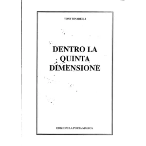 Dentro La Quinta Dimensione by Tony Binarelli