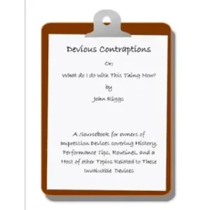 Devious Contraptions by John Riggs