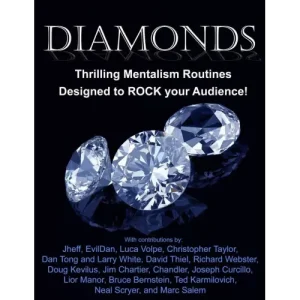 Diamonds Thrilling Mentalism Routines Designed To Rock Your Audience!