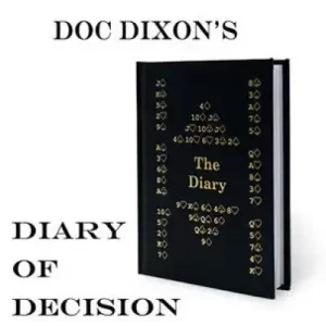 Diary Of Decision by Doc Dixon