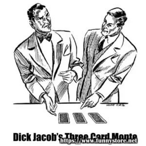 Dick Jacob Three Card Monte by Trickshop