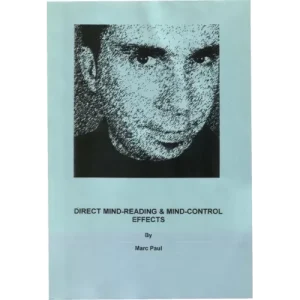 Direct Mind-Reading & Mind-Control Effects by Marc Paul