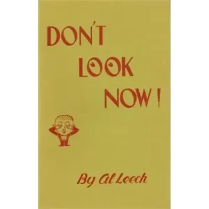 Don’T Look Now! by Al Leech