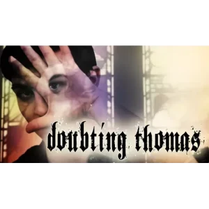 Doubting Thomas by Tyler Scott
